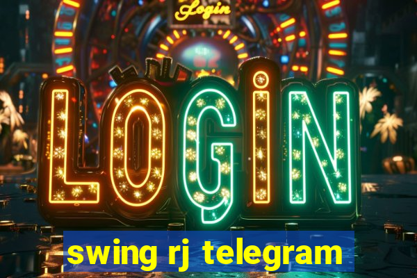 swing rj telegram